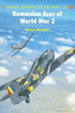 Romanian Aces of World War 2 af Denes Bernad