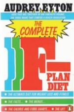 The Complete F-Plan Diet