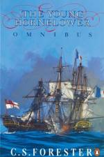 The Young Hornblower Omnibus