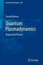 Quantum Plasmadynamics af Donald Melrose