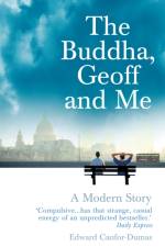 The Buddha, Geoff and Me af Edward Canfor-Dumas