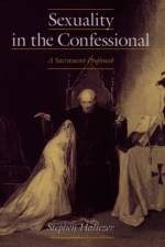 Sexuality in the Confessional af Stephen (Professor of History Haliczer