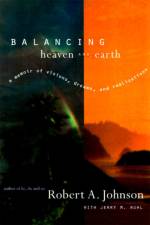 Balancing Heaven And Earth af R Johnson