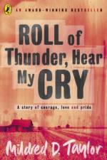 Roll of Thunder, Hear My Cry af Mildred Taylor