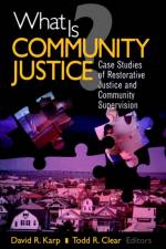 What is Community Justice? af David Reed Karp