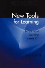 New Tools for Learning: accelerated learning meets ICT af John Davitt