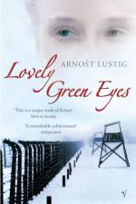 Lovely Green Eyes af Arnost Lustig