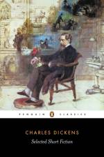 Selected Short Fiction af Charles Dickens