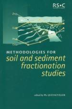 Methodologies for Soil and Sediment Fractionation Studies