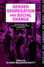 Gender Segregation and Social Change