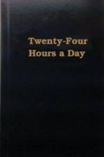 Twenty-Four Hours a Day af Anonymous
