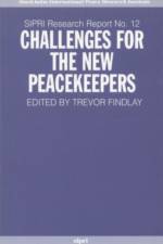 Challenges for the New Peacekeepers