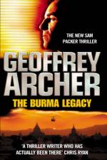 The Burma Legacy af Geoffrey Archer