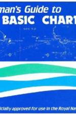 A Seaman's Guide to Basic Chartwork
