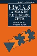 Fractals: A User's Guide for the Natural Sciences af Harold M. (Professor of Mathematics and Associate Dean Hastings
