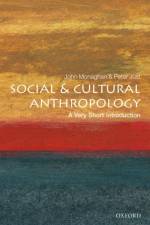 Social and Cultural Anthropology af John (Associate Professor of Anthropology Monaghan