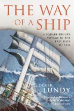 The Way of a Ship af Derek Lundy