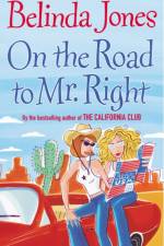 On The Road To Mr Right af Belinda Jones