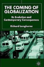 The Coming of Globalization af R. Langhorne