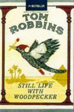 Still Life with Woodpecker af Tom Robbins