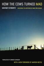How the Cows Turned Mad af Maxime Schwartz