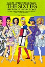 Great Fashion Designs of the Sixties: Paper Dolls in Full Colour af Tom Tierney