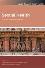 Sexual Health: A Public Health Perspective af Kaye Wellings