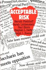 Acceptable Risk af Baruch Fischhoff