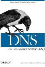 DNS on Windows Server 2003 af Cricket Liu