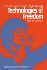 Technologies of Freedom af Ithiel de Sola Pool