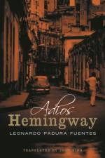 Adios Hemingway af Leonardo Padura Fuentes