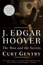 J. Edgar Hoover af Curt Gentry