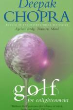 Golf For Enlightenment af Dr Deepak Chopra