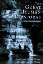 The Great Human Diasporas af Luigi Sforza