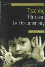 Teaching Film and TV Documentary af Sarah Casey Benyahia