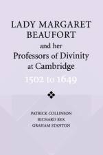 Lady Margaret Beaufort and her Professors of Divinity at Cambridge af Patrick (University of Cambridge) Collinson