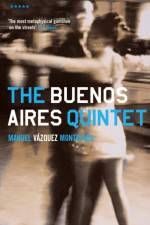 The Buenos Aires Quintet af Manuel Vázquez Montalbán