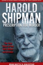 Harold Shipman - Prescription For Murder