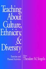 Teaching About Culture, Ethnicity, and Diversity af Theodore M. Singelis