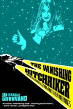 The Vanishing Hitchhiker af Jan Harold (University of Utah) Brunvand