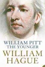 William Pitt the Younger af William Hague