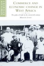 Commerce and Economic Change in West Africa af Martin (Queen's University Belfast) Lynn