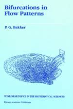 Bifurcations in Flow Patterns af P.G. Bakker