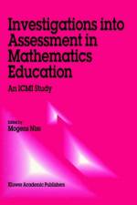 Investigations into Assessment in Mathematics Education