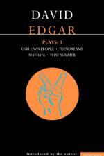 Edgar Plays: 3 af David Edgar
