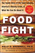 Food Fight af Kelly Brownell