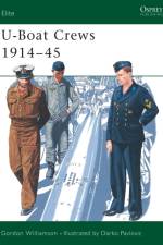 U-Boat Crews 1914–45 af Gordon Williamson
