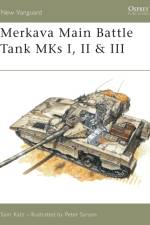 Merkava Main Battle Tank MKs I, II & III af Sam Katz