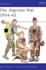 The Algerian War 1954–62 af Martin Windrow