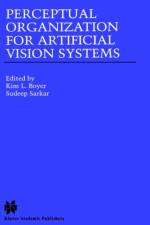 Perceptual Organization for Artificial Vision Systems